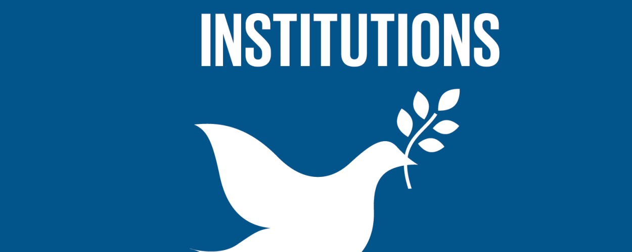 Peace, Justice and Strong Institutions